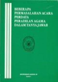 Image of Beberapa Permasalahan Perdata Peradilan Agama Dalam Tanya Jawab