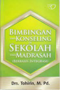 Image of Bimbingan dan konseling di Sekolah dan madrasah (berbasis integrasi)
