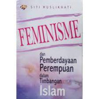 Image of Feminisme dan pemberdayaan perempuan dalam timbangan islam
