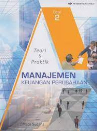 Image of Manajemen Keuangan Perusahaan : Teori & Praktik
