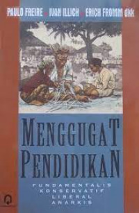 Image of Menggugat Pendidikan : Fundamentalis, Konservatif, Liberal, Anarkis