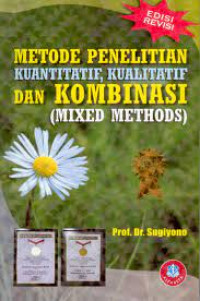 Image of Metode Penelitian Kombinasi (Mixed Methods)