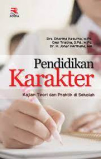 Image of Pendidikan Karakter : Kajian Teori dan Praktik di Sekolah