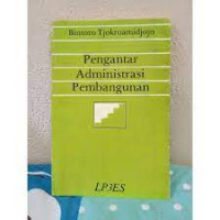 Image of Pengantar Administrasi Pembangunan