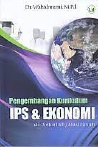 Image of Pengembangan kurikulum IPS & ekonomi disekolah / madrasah