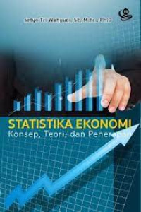 Image of Statistika Ekonomi : Konsep, teori dan Penerapan