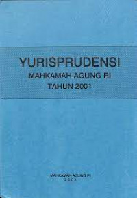 Image of Yurisprudensi Mahkamah Agung RI Tahun 2001