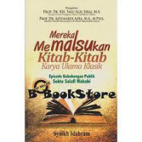 Image of Mereka Memaksulkan Kitab-kitab Karya Ulama Klasik
